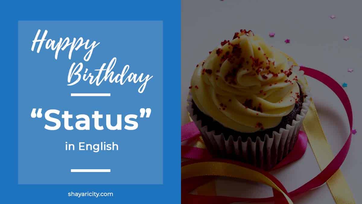 Happy Birthday Status In English